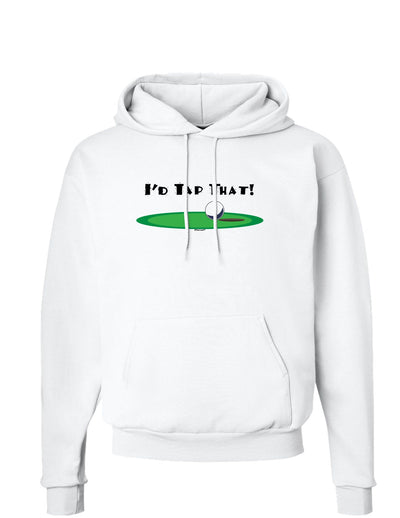 I'd Tap That Hoodie Sweatshirt-Hoodie-TooLoud-White-Small-Davson Sales