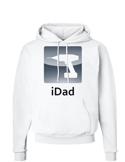 iDad Drill Hoodie Sweatshirt-Hoodie-TooLoud-White-Small-Davson Sales