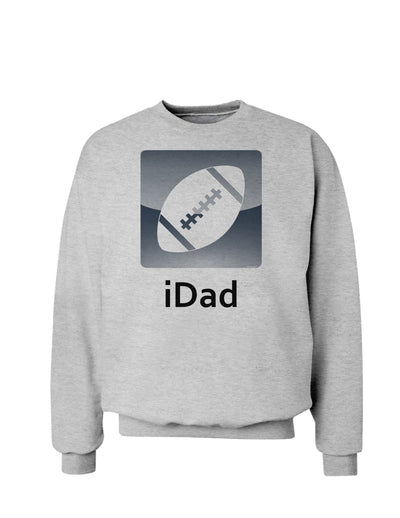 iDad Football Sweatshirt-Sweatshirts-TooLoud-AshGray-Small-Davson Sales