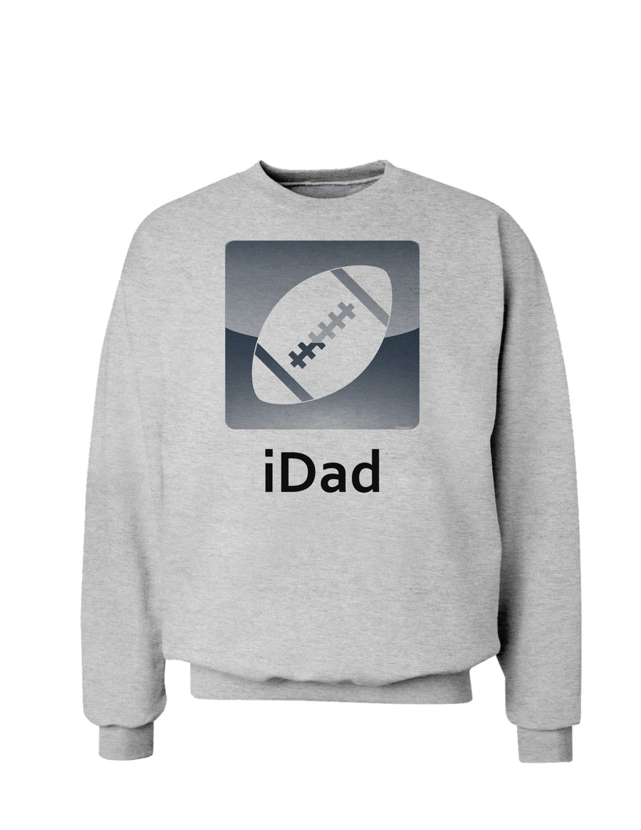 iDad Football Sweatshirt-Sweatshirts-TooLoud-White-Small-Davson Sales