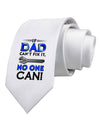 If Dad Can't Fix It Printed White Necktie