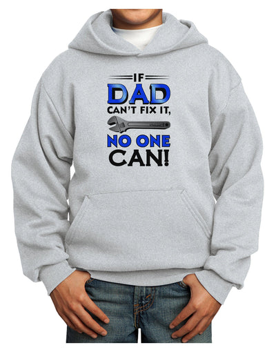 If Dad Can't Fix It Youth Hoodie Pullover Sweatshirt-Youth Hoodie-TooLoud-Ash-XS-Davson Sales