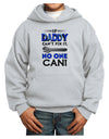 If Daddy Can't Fix It Youth Hoodie Pullover Sweatshirt-Youth Hoodie-TooLoud-Ash-XS-Davson Sales