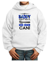 If Daddy Can't Fix It Youth Hoodie Pullover Sweatshirt-Youth Hoodie-TooLoud-White-XS-Davson Sales