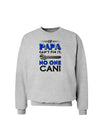 If Papa Can't Fix It Sweatshirt-Sweatshirt-TooLoud-AshGray-Small-Davson Sales