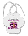 If You Can Keep Our Secrets Paw Print Shaped Ornament-Ornament-TooLoud-White-Davson Sales