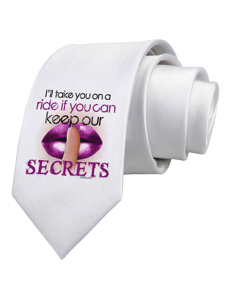 If You Can Keep Our Secrets Printed White Necktie