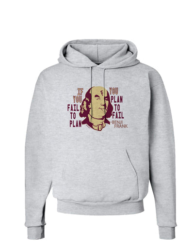 If you Fail to Plan, you Plan to Fail-Benjamin Franklin Hoodie Sweatshirt-Hoodie-TooLoud-AshGray-Small-Davson Sales