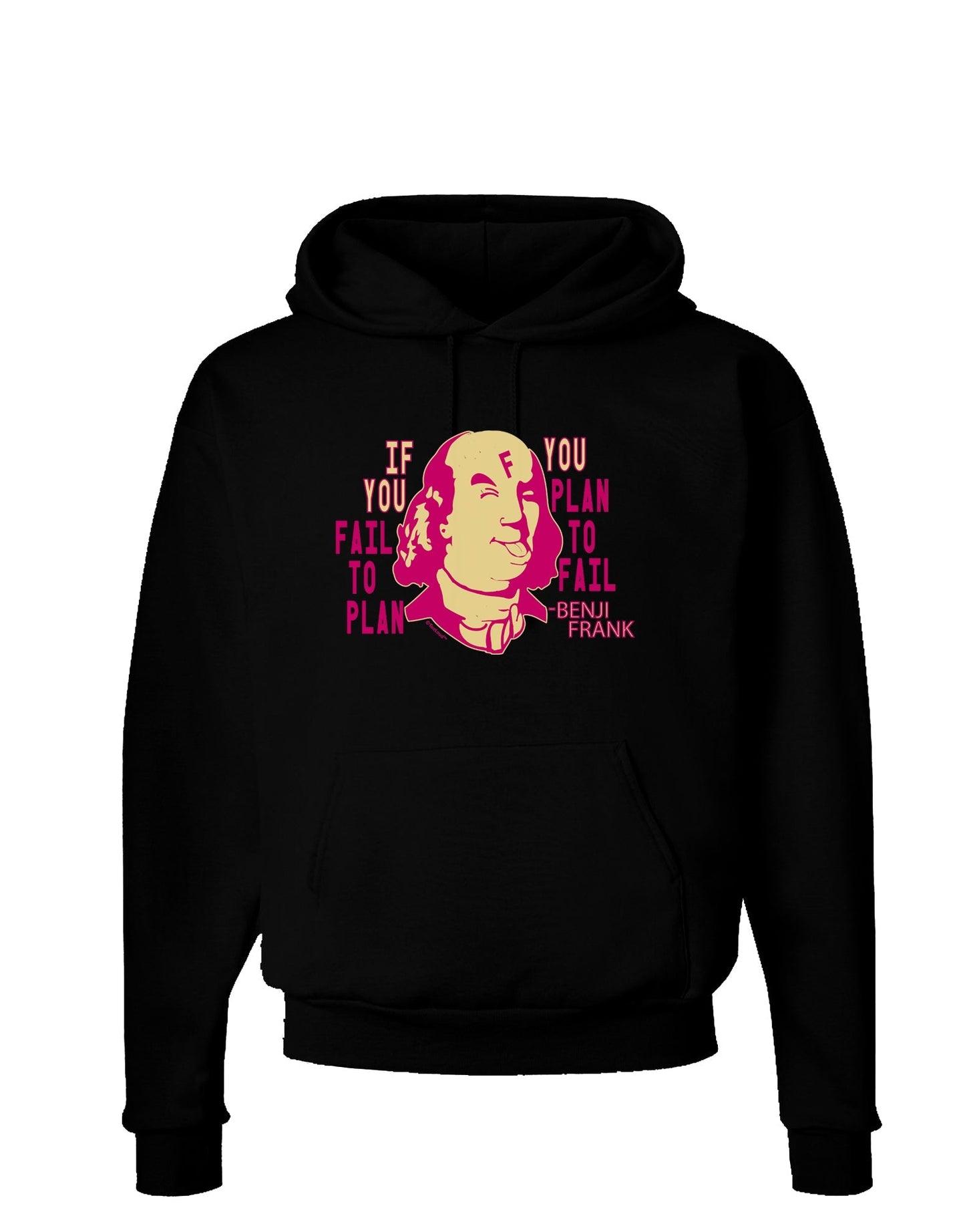 If you Fail to Plan, you Plan to Fail-Benjamin Franklin Hoodie Sweatshirt-Hoodie-TooLoud-Black-Small-Davson Sales