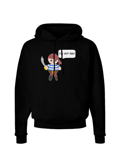 I'll Cut You - Petey the Pirate Dark Hoodie Sweatshirt-Hoodie-TooLoud-Black-Small-Davson Sales