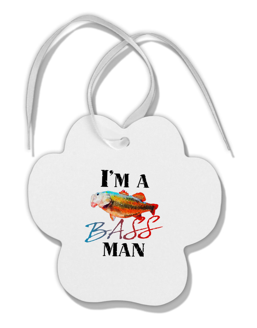 I'm A Bass Man Watercolor Paw Print Shaped Ornament-Ornament-TooLoud-White-Davson Sales