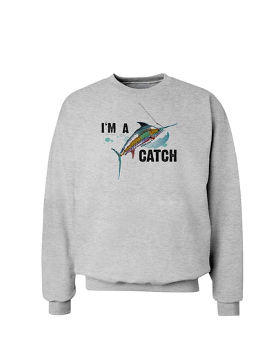 I'm A Catch Swordfish Sweatshirt-Sweatshirts-TooLoud-AshGray-Small-Davson Sales