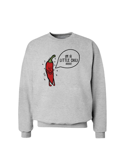 I'm a Little Chilli Sweatshirt-Sweatshirts-TooLoud-AshGray-Small-Davson Sales