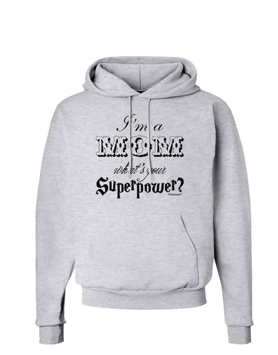 I'm a Mom - What's Your Superpower Hoodie Sweatshirt by TooLoud-Hoodie-TooLoud-White-Small-Davson Sales