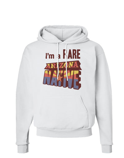 I'm a Rare Arizona Native Hoodie Sweatshirt-Hoodie-TooLoud-White-Small-Davson Sales