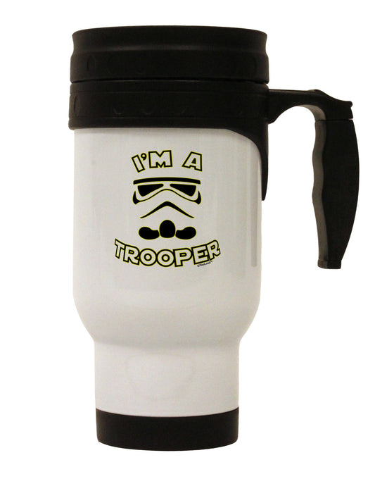 I'm A Trooper Stainless Steel 14oz Travel Mug-Travel Mugs-TooLoud-White-Davson Sales