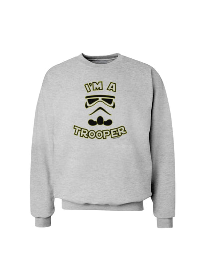 I'm A Trooper Sweatshirt-Sweatshirts-TooLoud-AshGray-Small-Davson Sales