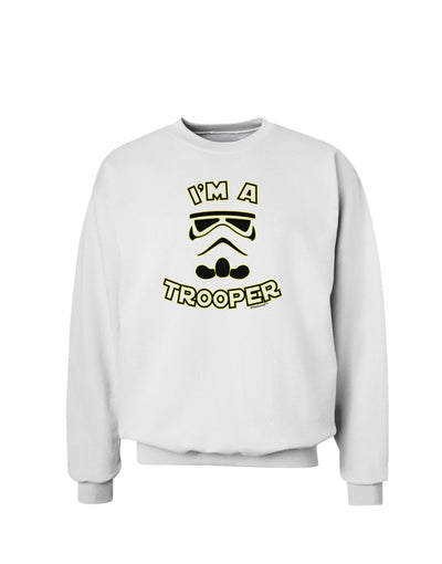 I'm A Trooper Sweatshirt-Sweatshirts-TooLoud-White-Small-Davson Sales