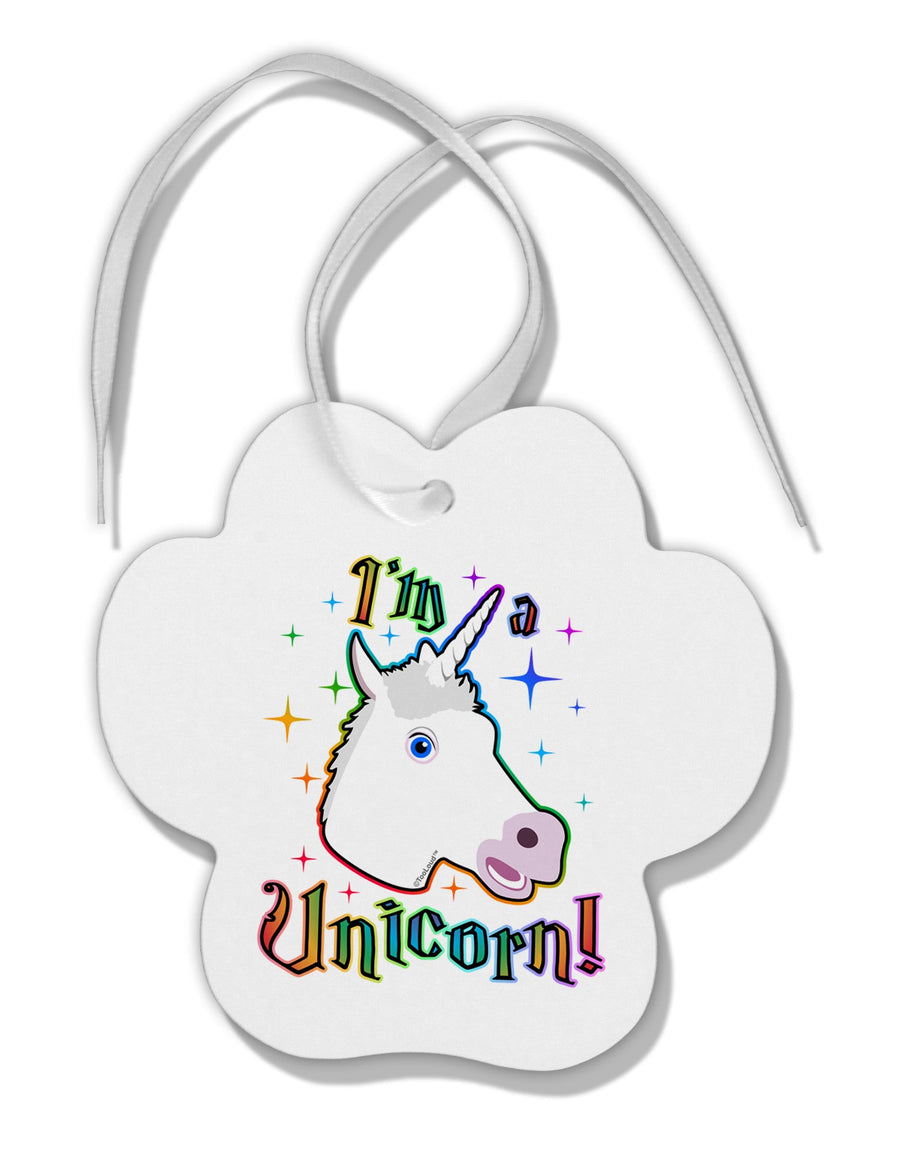 I'm a Unicorn Paw Print Shaped Ornament-Ornament-TooLoud-White-Davson Sales