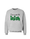 I'm A Wee Bit Irish Sweatshirt by TooLoud-Sweatshirts-TooLoud-AshGray-Small-Davson Sales