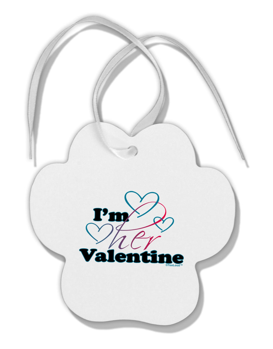 I'm HER Valentine Paw Print Shaped Ornament-Ornament-TooLoud-White-Davson Sales