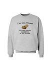 I'm Into Fitness Burrito Funny Sweatshirt by TooLoud-Sweatshirts-TooLoud-AshGray-Small-Davson Sales