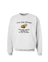 I'm Into Fitness Burrito Funny Sweatshirt by TooLoud-Sweatshirts-TooLoud-White-Small-Davson Sales