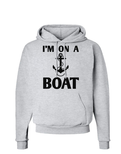 I'm on a BOAT Hoodie Sweatshirt-Hoodie-TooLoud-AshGray-Small-Davson Sales