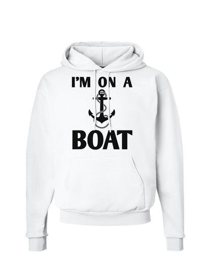 I'm on a BOAT Hoodie Sweatshirt-Hoodie-TooLoud-White-Small-Davson Sales