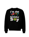 I'm the Birthday Boy - Outer Space Design Adult Dark Sweatshirt by TooLoud-Sweatshirts-TooLoud-Black-Small-Davson Sales