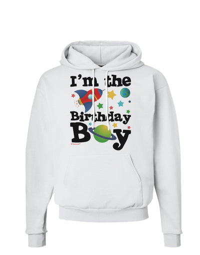 I'm the Birthday Boy - Outer Space Design Hoodie Sweatshirt by TooLoud-Hoodie-TooLoud-White-Small-Davson Sales