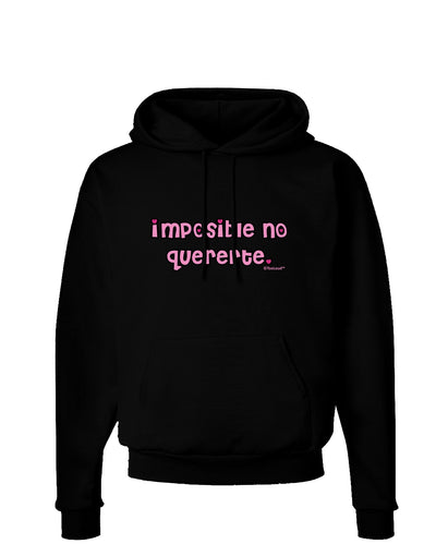 Imposible No Quererte Dark Hoodie Sweatshirt by TooLoud-Hoodie-TooLoud-Black-Small-Davson Sales