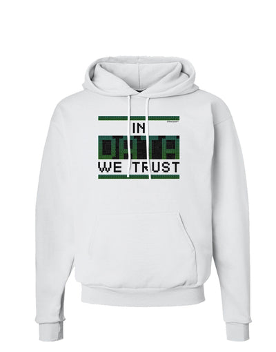 In Data We Trust Hoodie Sweatshirt-Hoodie-TooLoud-White-Small-Davson Sales