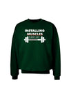 Installing Muscles Adult Dark Sweatshirt-Sweatshirts-TooLoud-Deep-Forest-Green-Small-Davson Sales