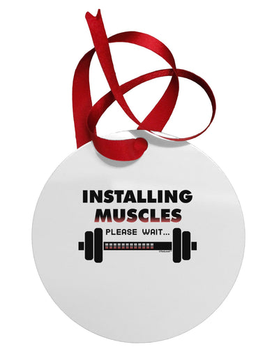 Installing Muscles Circular Metal Ornament-Ornament-TooLoud-White-Davson Sales