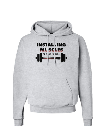 Installing Muscles Hoodie Sweatshirt-Hoodie-TooLoud-AshGray-Small-Davson Sales