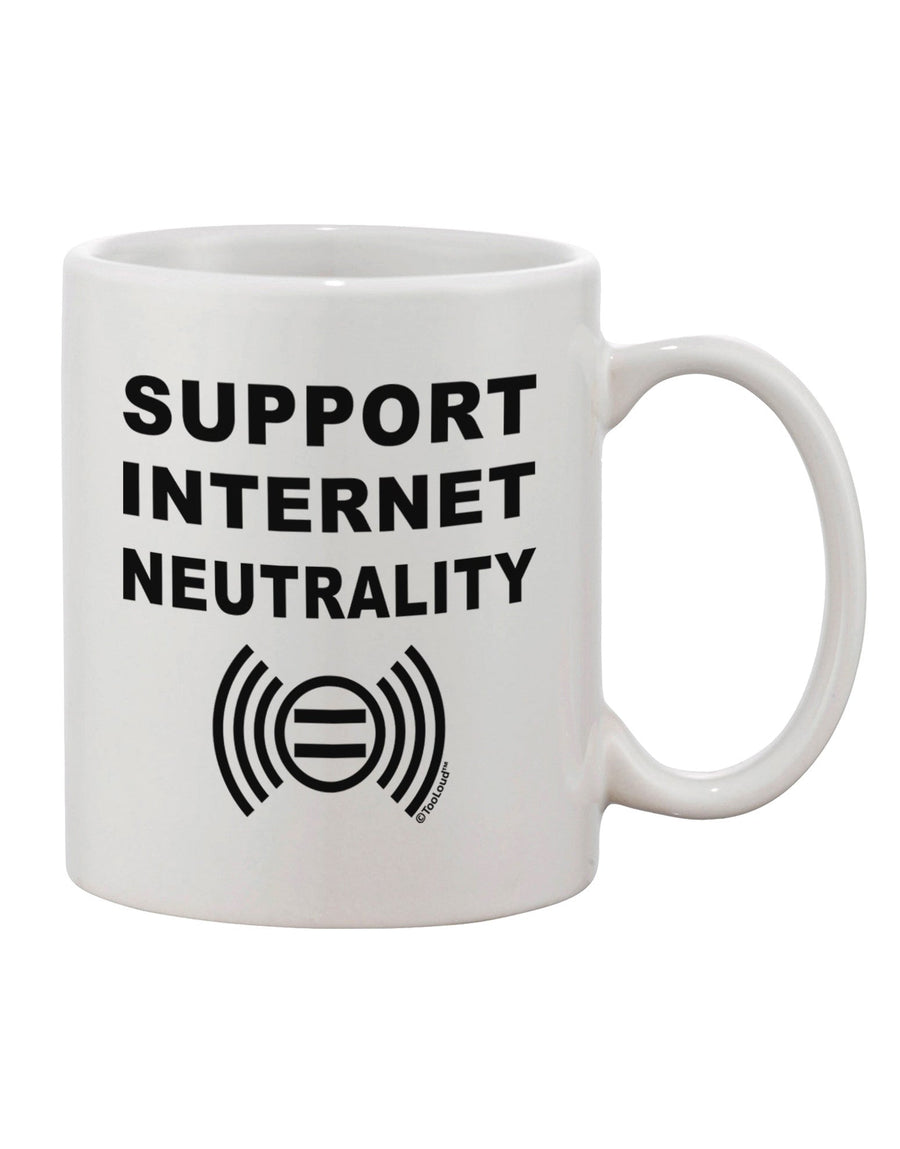 Internet Neutrality Advocacy 11 oz Coffee Mug - Expertly Crafted Drinkware-11 OZ Coffee Mug-TooLoud-White-Davson Sales