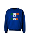 Irish As Feck Funny Adult Dark Sweatshirt by TooLoud-Sweatshirts-TooLoud-Deep-Royal-Blue-Small-Davson Sales