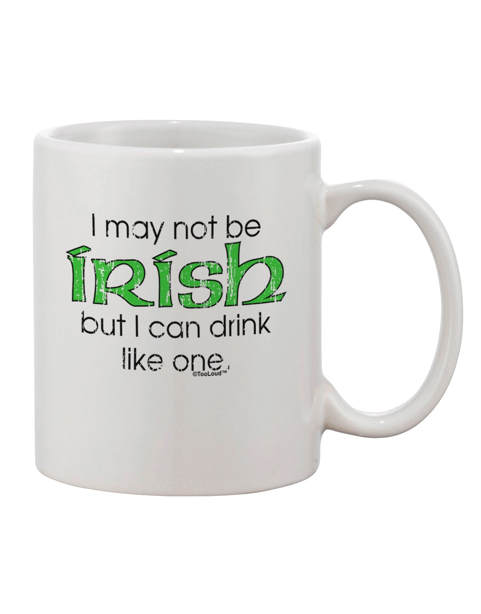 Irish-Inspired Distressed Text Printed 11 oz Coffee Mug - Expertly Crafted by TooLoud-11 OZ Coffee Mug-TooLoud-White-Davson Sales