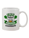 Irish-Inspired Printed 11 oz Coffee Mug - Perfect for the Morning After - TooLoud-11 OZ Coffee Mug-TooLoud-White-Davson Sales