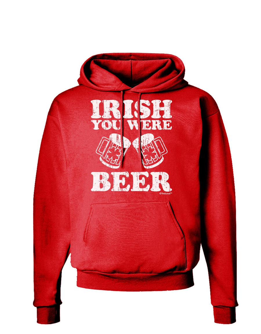 Irish You Were Beer Dark Hoodie Sweatshirt by TooLoud-Hoodie-TooLoud-Black-Small-Davson Sales