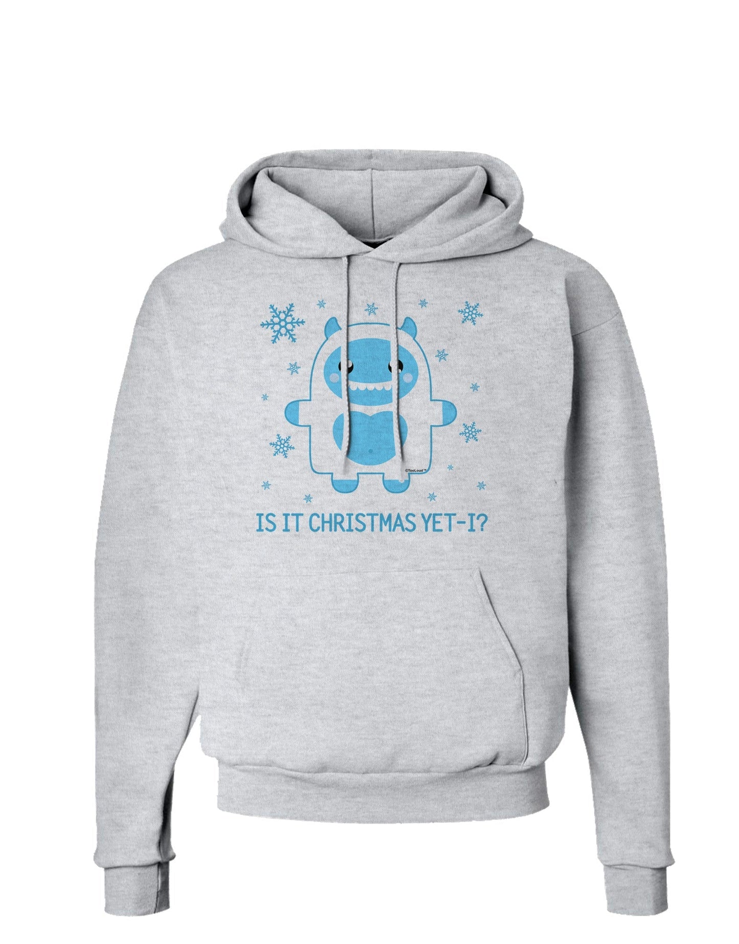 Is It Christmas Yet - Yeti Abominable Snowman Hoodie Sweatshirt-Hoodie-TooLoud-AshGray-Small-Davson Sales