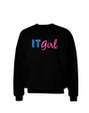 IT Girl Adult Dark Sweatshirt-Sweatshirts-TooLoud-Black-Small-Davson Sales