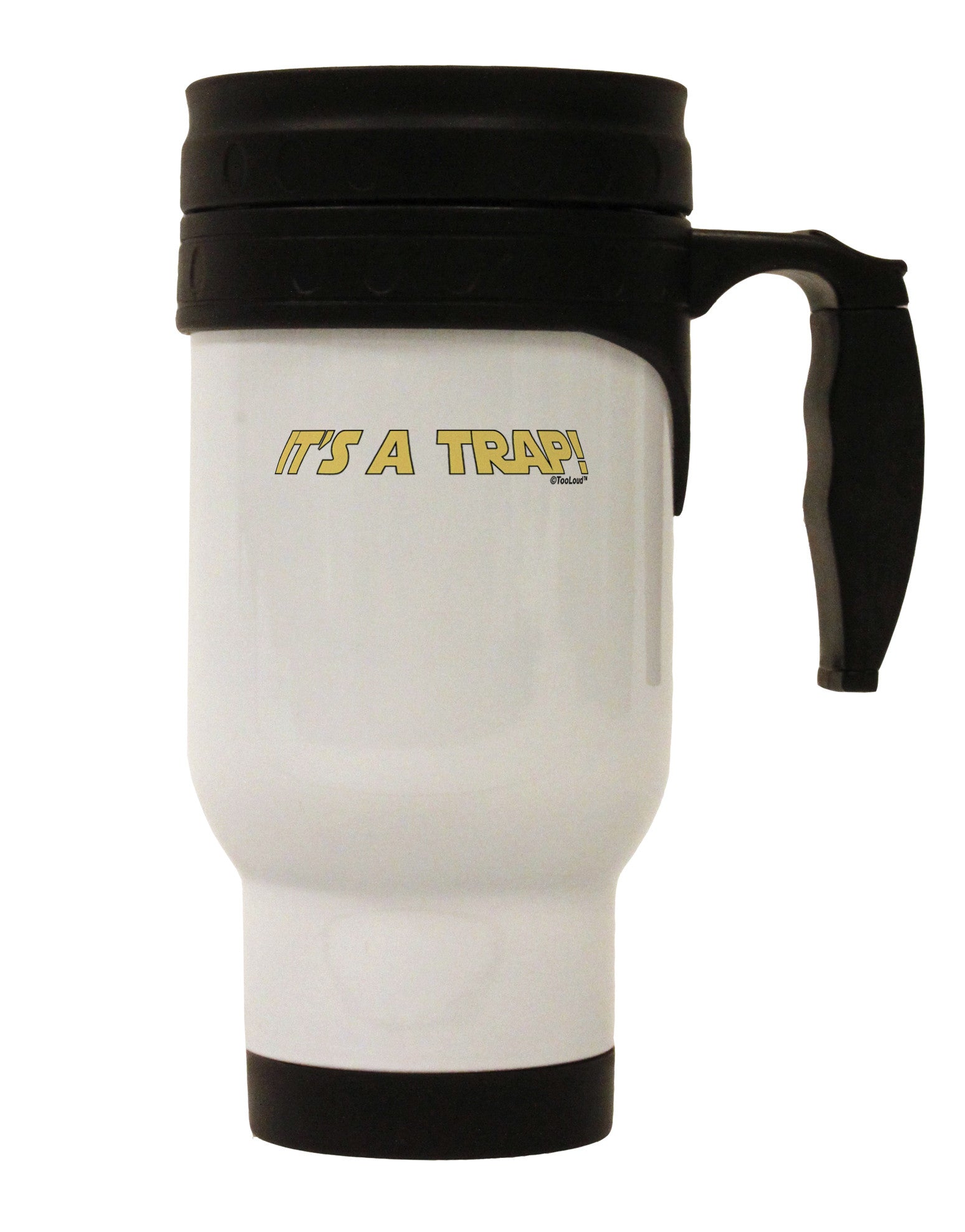 It is a Trap Stainless Steel 14oz Travel Mug-Travel Mugs-TooLoud-White-Davson Sales