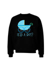 It's a Boy - Baby Boy Carriage Adult Dark Sweatshirt-Sweatshirts-TooLoud-Black-Small-Davson Sales