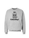 It's Caturday Cute Cat Design Sweatshirt by TooLoud-Sweatshirts-TooLoud-AshGray-Small-Davson Sales