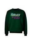 It's Friday - Drink Up Adult Dark Sweatshirt-Sweatshirts-TooLoud-Deep-Forest-Green-Small-Davson Sales