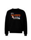 It's Halloween Witches Hat Adult Dark Sweatshirt-Sweatshirts-TooLoud-Black-Small-Davson Sales