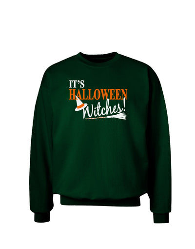 It's Halloween Witches Hat Adult Dark Sweatshirt-Sweatshirts-TooLoud-Deep-Forest-Green-Small-Davson Sales