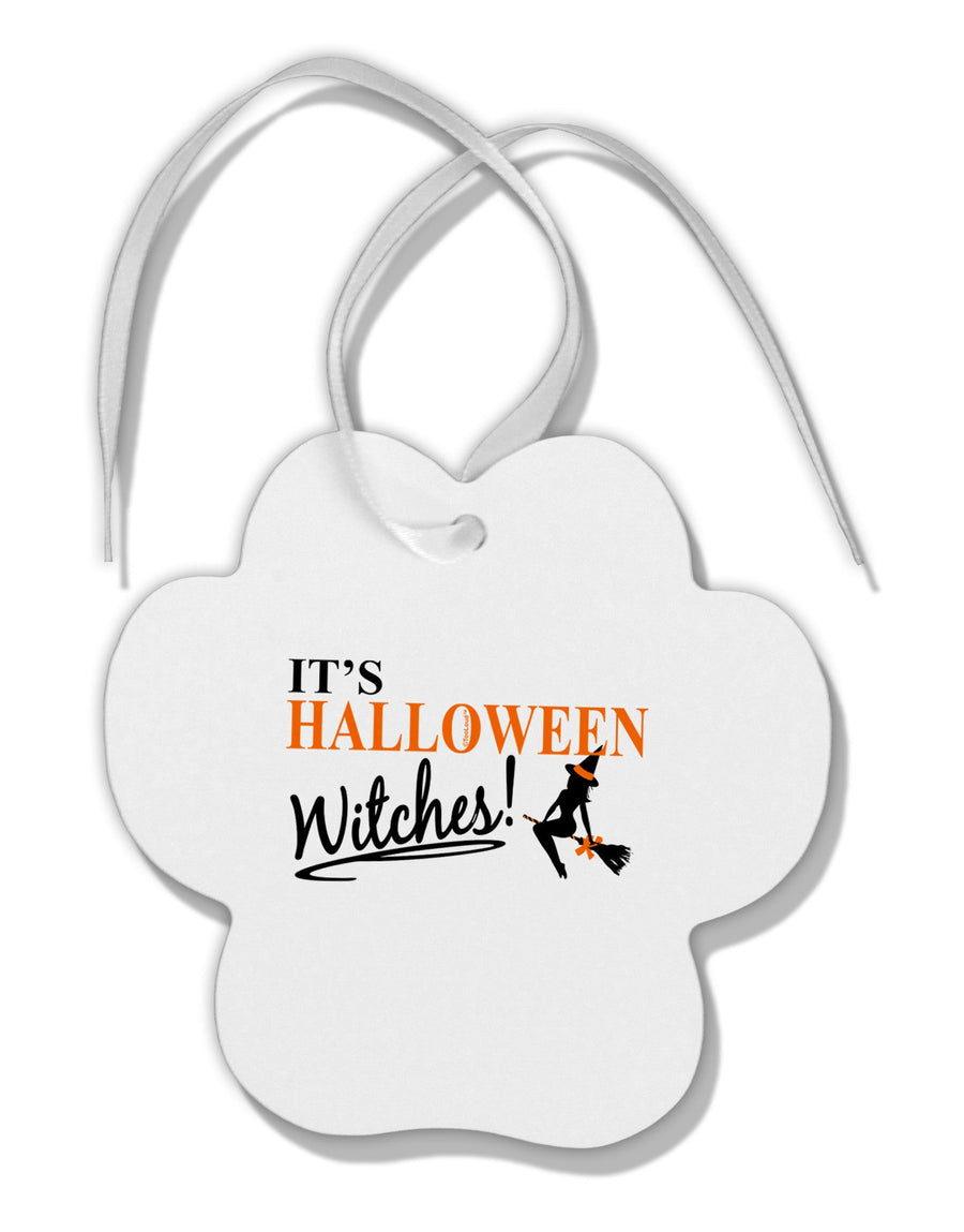 It's Halloween Witches Paw Print Shaped Ornament-Ornament-TooLoud-White-Davson Sales